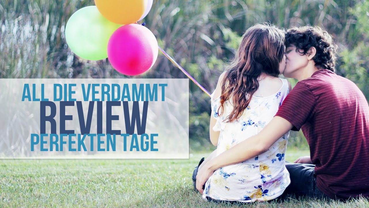 All Die Verdammt Perfekten Tage Review I Jugendbuch I Buchtipp I Jennifer Niven I Rezension Youtube