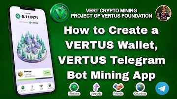 How to Create a VERTUS Wallet, VERTUS Telegram Bot Mining App | How to Claim VERT Token...
