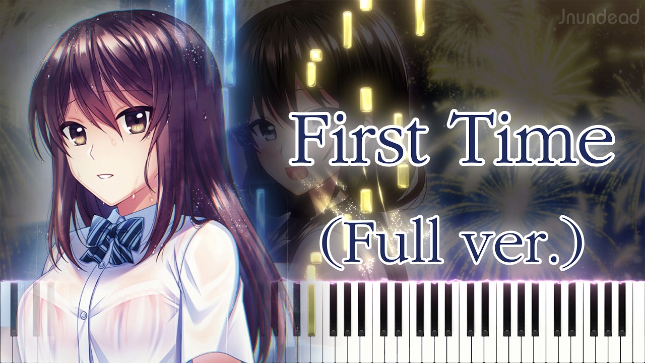 【ペトリコール -Petrichor- OP】First Time/夢乃ゆき (フル) ピアノアレンジ