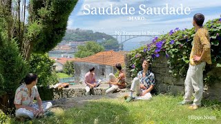 MARO - Saudade Saudade (a cappella Cover) - My Erasmus in Porto with the Breiner House