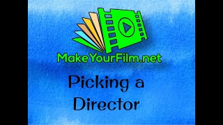 Picking a Director