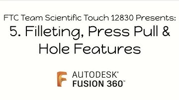 Using Fillet, Press Pull and Hole on Fusion360