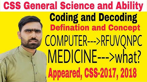 General Ability #37 | Coding and Decoding | Concept, Technique and Examples | CSS General Science