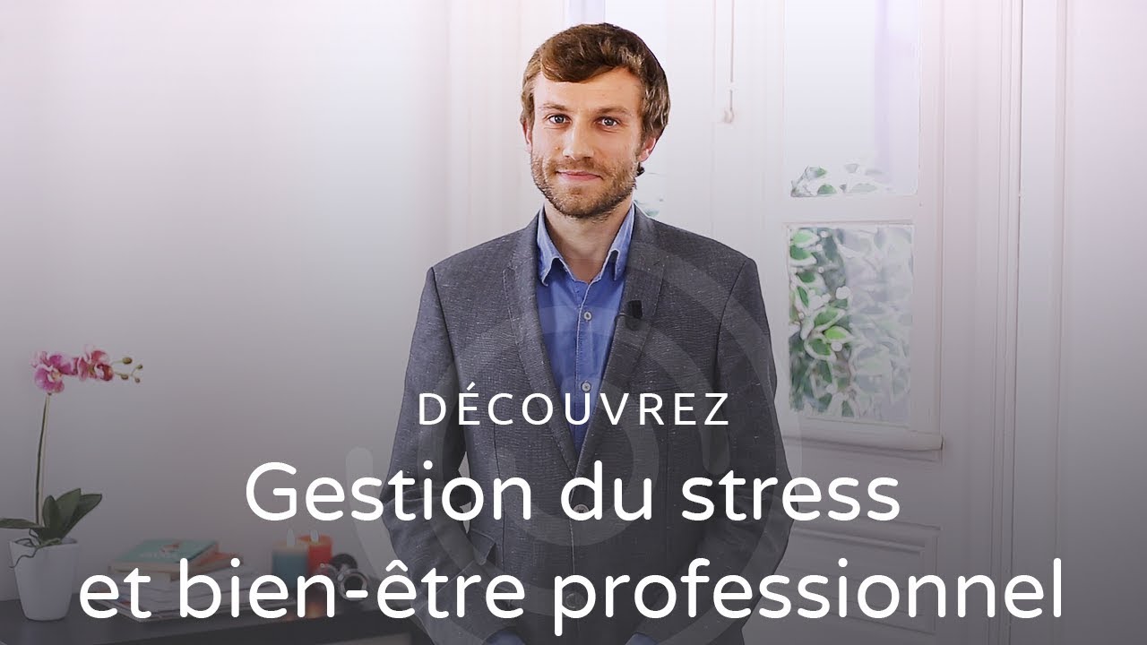 UNOW - Gestion du stress et bien-être professionnel - Présentation