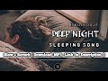 Emotionaldeep night sleeping song slowreverb lofi