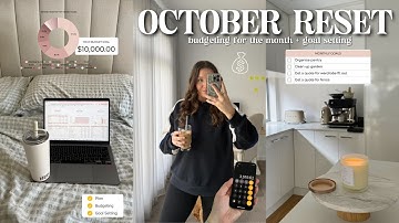 OCTOBER RESET 💰👩🏻‍💻 budget breakdown, budgeting for the new month + goal setting