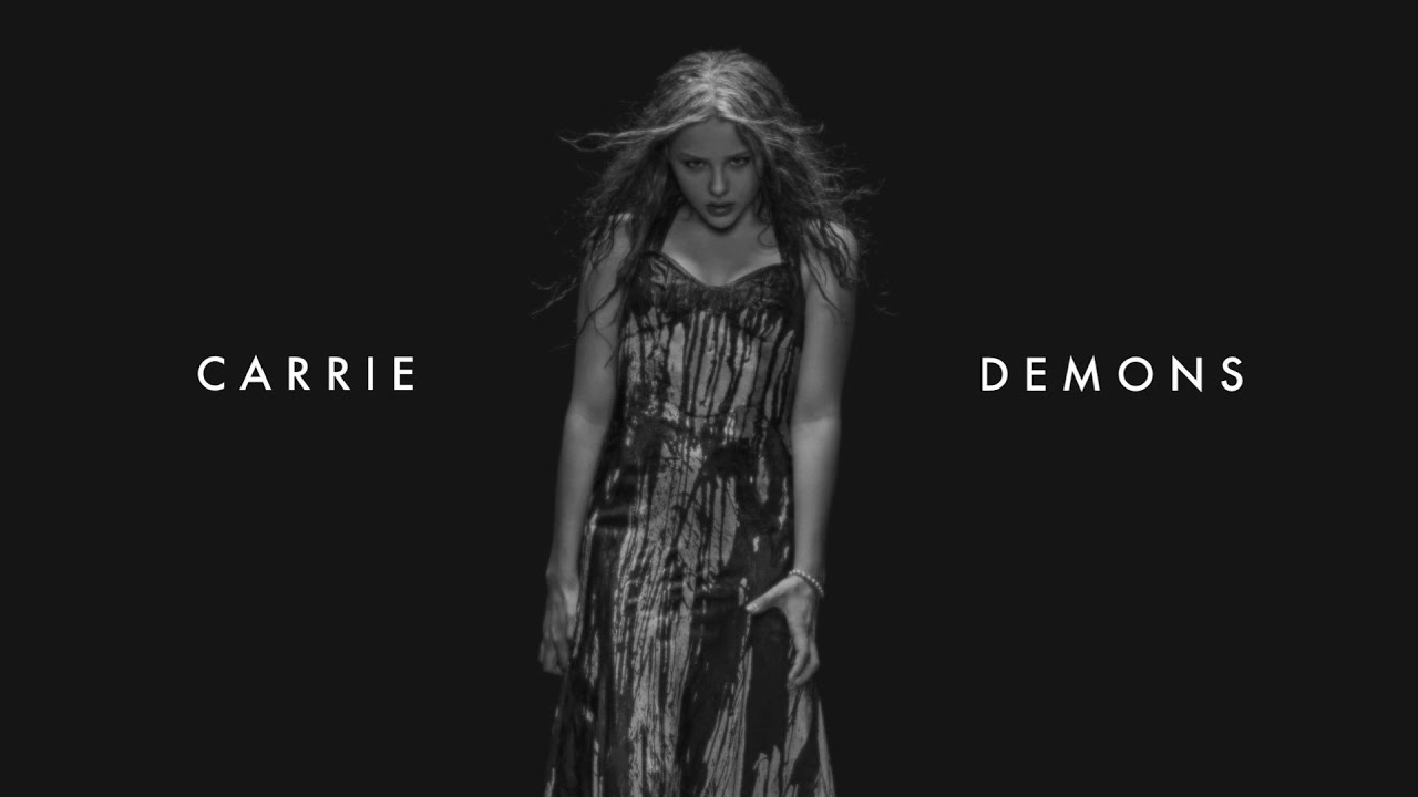 Carrie || Demons