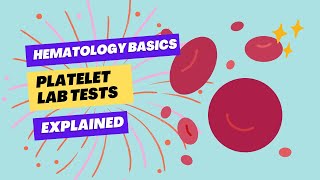 Platelet Lab Tests Explained | Normal Ranges & What They Mean