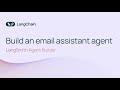 Building an Email Assistant with Langsmith Agent Builder