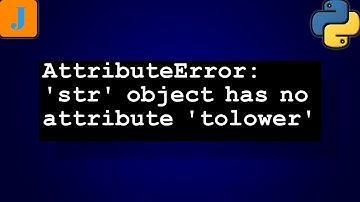 AttributeError: 