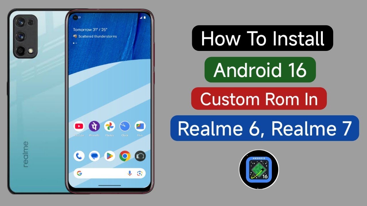 How To Install Android 16 Custom Rom in Realme 6 and Realme 7 - YouTube