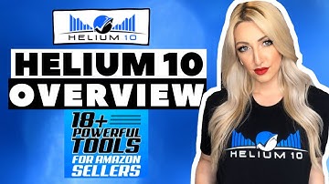 The Best Software for Amazon FBA Sellers HELIUM 10 Overview, STEP by STEP