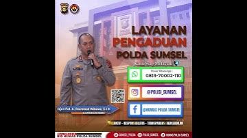 Layanan Pengaduan Polda Sumsel