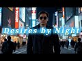 Desires by Night