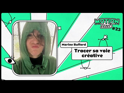 Motion Meet #23 - MARINE BUFFARD - Carving Out Your Creative Path