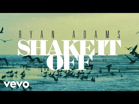 Ryan Adams - Shake It Off (from &#039;1989&#039;) (Official Audio)