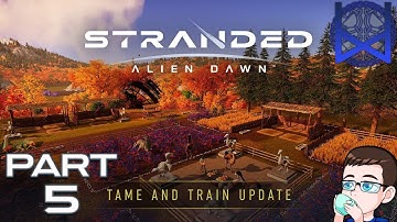 Stranded: Alien Dawn Gameplay Part 5 (Chaos and Taming)