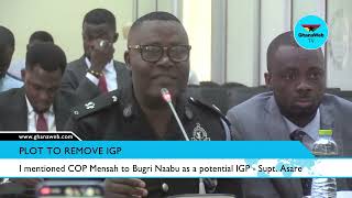 Supt Asare confirms proposing COP Alex Mensah as the person fit for the IGP position