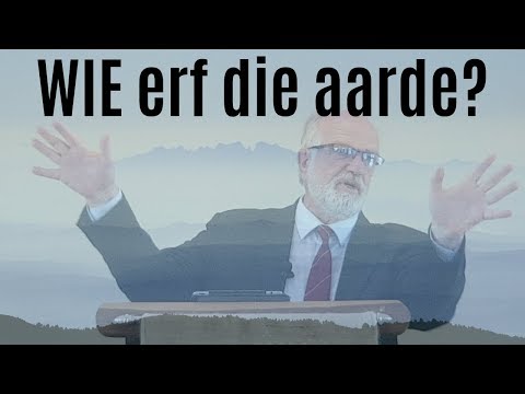 Video: Wie sal die aarde beërwe?