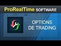 Interface de passage dordres et options de trading  prorealtime