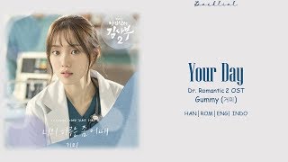 [Dr. Romantic 2 OST] GUMMY (거미) – 너의 하루는 좀 어때 (Your Day) (HAN/ROM/ENG/INDO Lyrics/가사)
