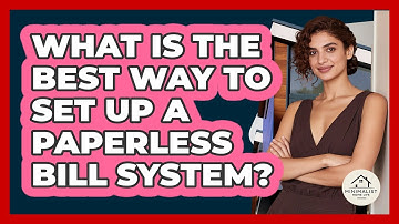What Is The Best Way To Set Up A Paperless Bill System? - Minimalist Home Life