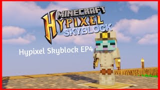 Hypixel skyblock Episode 4