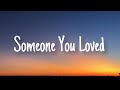 Lewis Capaldi - Someone You Loved (Lyrics) | Troye Sivan, Billie Eilish, James Arthur,… (Mix)