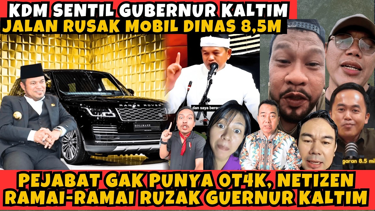 KDM SENTIL GUBERNUR KALTIM❗ RAKYAT PROTES JALANAN RUSAK MOBIL DINAS 8,5 MILLIAR, GAK TAU MALU..