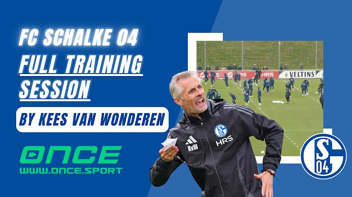 FC Schalke 04 Full Training Session | Kees van Wonderen