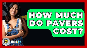 How Much Do Pavers Cost? - LearnToDIY360.com