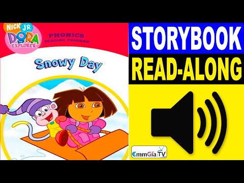 Dora The Explorer Snowy Day Read Along Story Books Read Aloud Stories For Kids