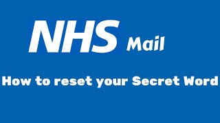 How to reset your NHS Secret Word
