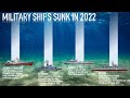 List of all Military Ships sunk in 2022
