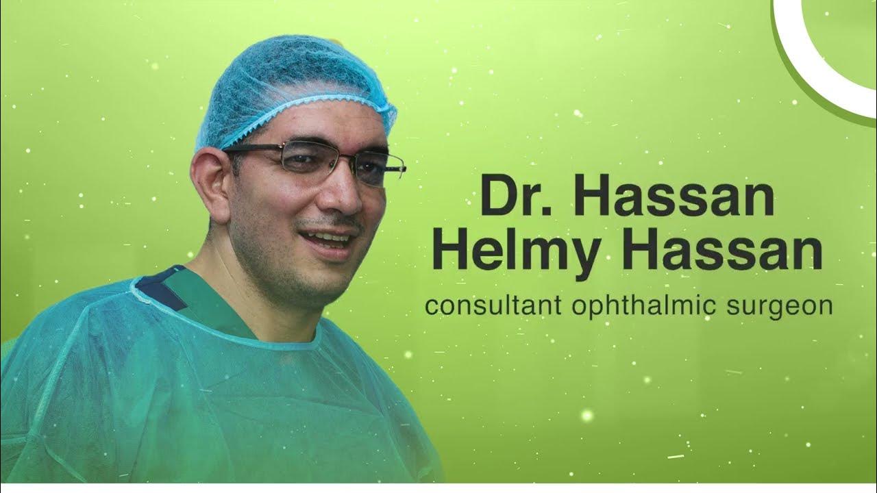 Prof Dr Hassan Helmy, consultant ophthalmic surgeon at LBE organization