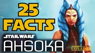 25 Facts From Ahsoka - Star Wars Explained