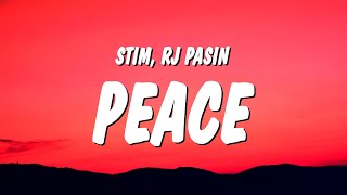 STIM &amp; RJ Pasin - peace (Lyrics) &quot;burden on my brain it&#39;s chemical&quot;