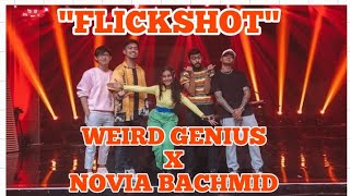 FLICKSHOT ~ WEIRD GENIUS X NOVIA BACHMID (LIVE TVRI)