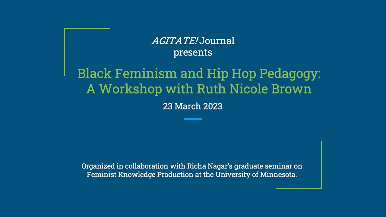 Nicole Ruth Black Feminism and Hip Hop Pedagogy: A Workshop by Prof. Ruth Nicole ...