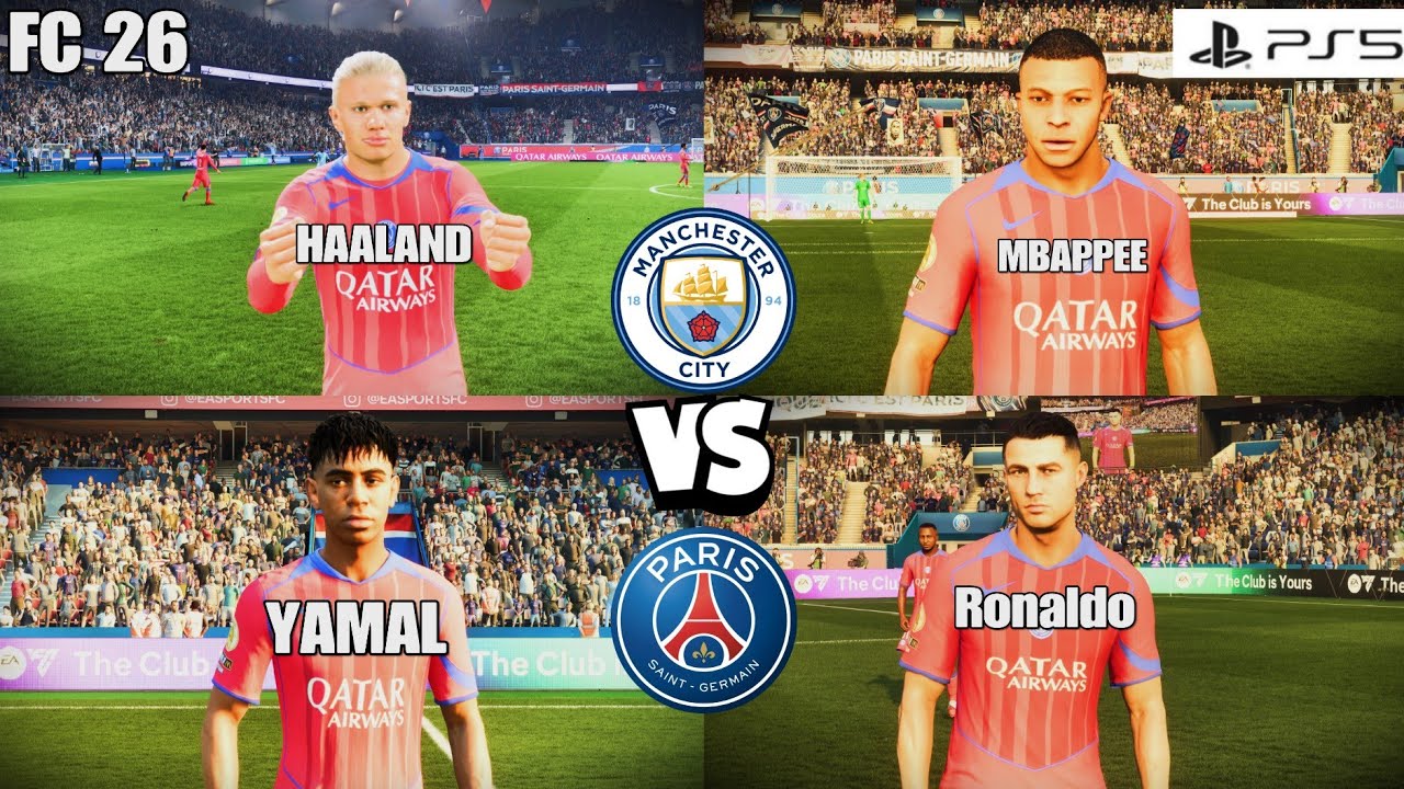 FOOTBALL ALL STARS - RONALDO MESSI YAMAL - PARIS SG VS MAN CITY - FC 26 PS5 