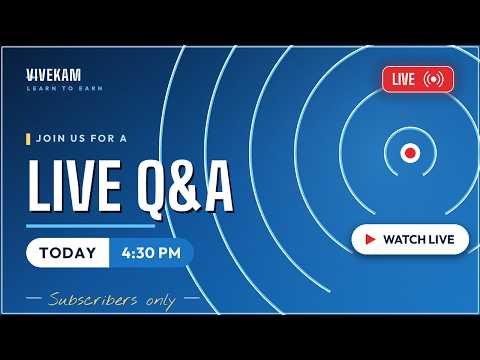 Smarter Investing Starts Here — Live Q&A | Subscribers Only | Vivekam | WhatsApp: 9100009891