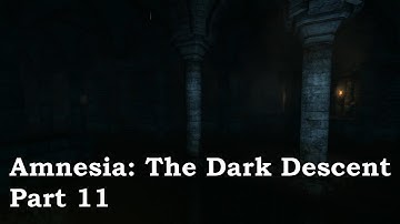 Redirecting Sewer Water | Amnesia: The Dark Descent (Part 11)