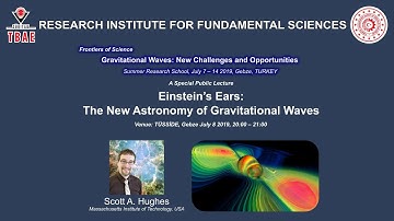 Einstein’s Ears: The New Astronomy of Gravitational Waves | Scott A. Hughes