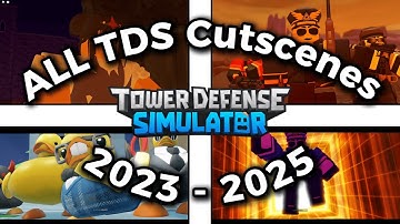 ALL TDS Cutscenes From Every Event! (2023-2025) | Tower Defense Simulator (ROBLOX)