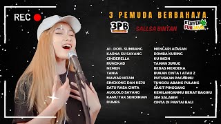 AI - CINDERELLA - KARNA SU SAYANG - RUNGKAD - SALLSA BINTAN REGGAE 3 PEMUDA BERBAHAYA