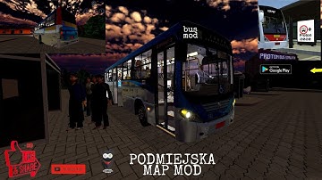 Proton Bus Simulator 2020 (PBSU) Android Gameplay Video 33. Map Mod PODMIEJSKA!!