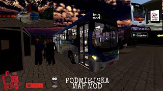 Proton Bus Simulator 2020 (PBSU) Android Gameplay Video 33. Map Mod PODMIEJSKA!! screenshot 4