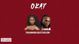 Gyakie x Burna Boy Type Beat 2021 “OKAY” | Afrobeat Instrumental 2021