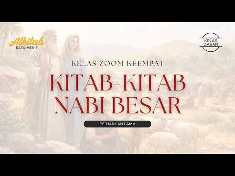 04 Kitab-kitab Nabi Besar - Alkitab Perjanjian Lama #kelasdasar