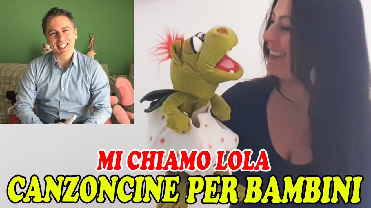CANZONCINE PER BAMBINI – MI CHIAMO LOLA - YouTube